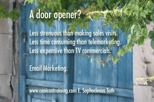 Quote: Email marketing, a door opener? By E. Sophocleous Toth